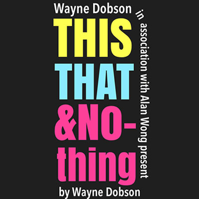 This That and Nothing by Wayne Dobson