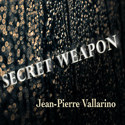 The Secret Weapon by Jean-Pierre Vallarino