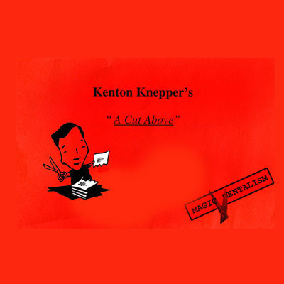  A Cut Above by Kenton Knepper