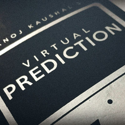 Virtual Prediction by Manoj Kaushal