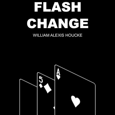 Flash Change by William Alexis Houcke