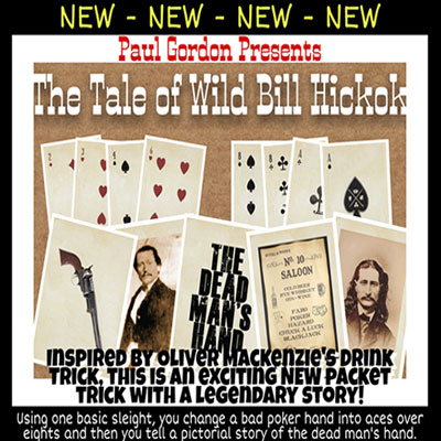 The Tale of Wild Bill Hickok by Paul Gordon