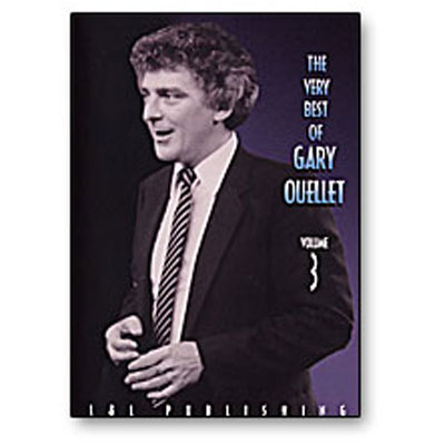 Very Best of Gary Ouellet Volume 3