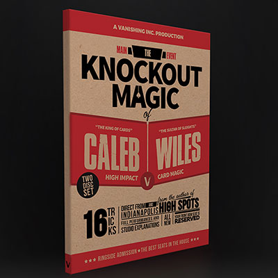 Main Event: The Knockout Magic of Caleb Wiles by Caleb Wiles