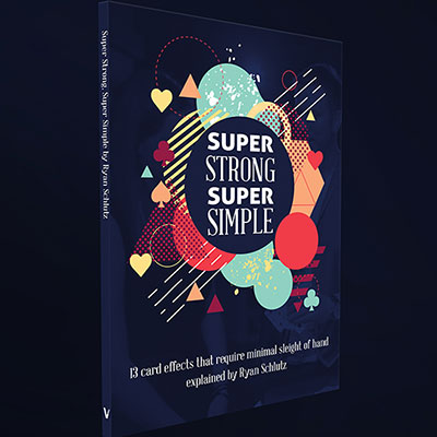 Super Strong Super Simple by Ryan Schlutz