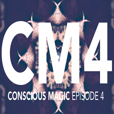 Conscious Magic Episode 4 by Ran Pink