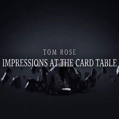 Impressions at the Card Table (2 DVD Set) by Tom Rose