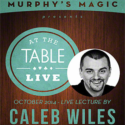 At The Table Live Lecture Caleb Wiles by Murphys Magic