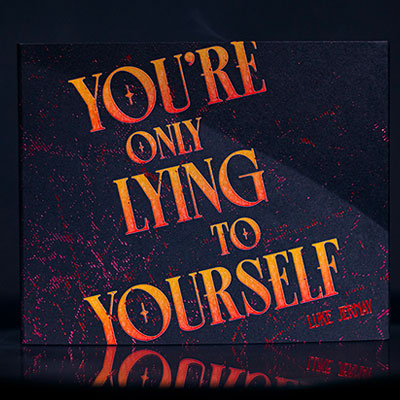 You're Only Lying To Yourself by Luke Jermay
